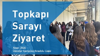 Topkapı Sarayına Ziyaret