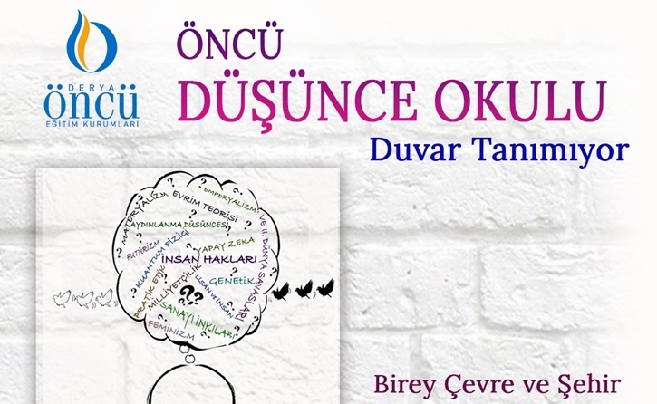 Düşünce Okulumuz Duvar Tanımıyor