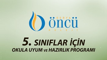 5. Sınıflar Okula Uyum ve Hazırlık Programı