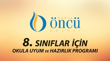 8. Sınıflar Okula Uyum ve Hazırlık Programı