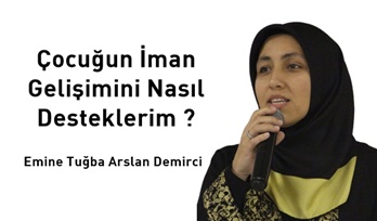 Çocuğun İman Gelişimini Nasıl Desteklerim