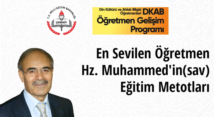 En Sevilen Öğretmen Hz.Muhammed’in Eğitim Metodları