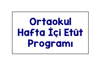 Hafta İçi Etüt