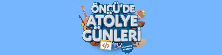 Öncüde Atölye Günleri